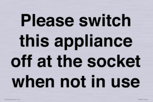 Please switch this appliance off at the socket when not in use